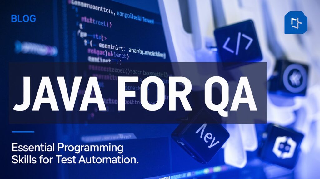 Professional graphic showcasing Java programming and automation testing frameworks like Selenium for QA professionals.